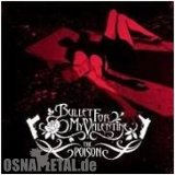 Bullet For My Valentine - The Poison