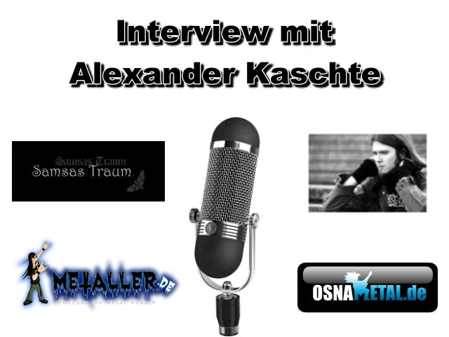 Interview mit Alexander Kaschte (Samsas Traum) vom 04.01.2010