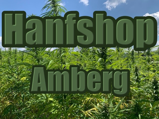 Hanfshop Amberg: Eröffne unseren Weed Online Shop in Amberg