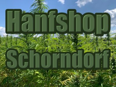 Hanfshop Schorndorf: Eröffne einen guten Hanf Shop in Schorndorf