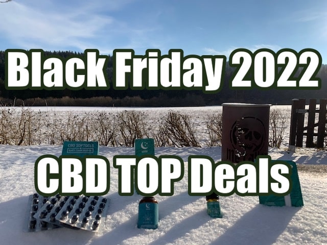 Black Friday 2022 CBD Öl TOP Deals, Gutscheine und Rabatt Angebote
