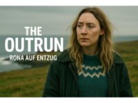 The Outrun - Rona auf Entzug: Drama auf den Orkneys The Outrun - Rona auf Entzug: Drama auf den Orkneys
