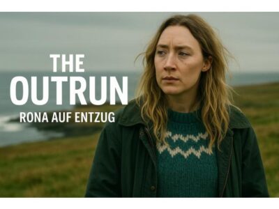 The Outrun - Rona auf Entzug: Drama auf den Orkneys
