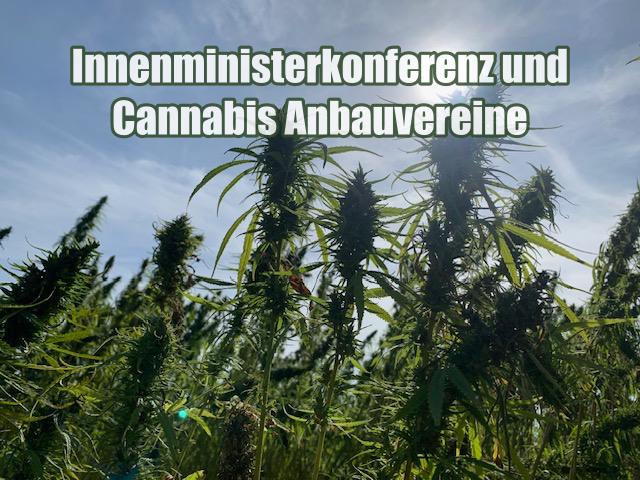 Innenministerkonferenz und Cannabis Anbauvereine