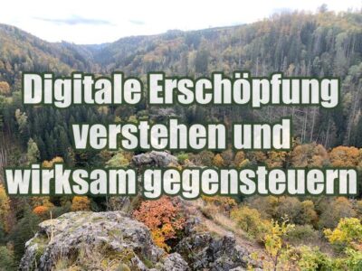 Digitale Erschöpfung verstehen und wirksam gegensteuern