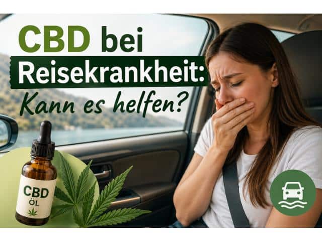 CBD bei Reisekrankheit: Kann es helfen?
