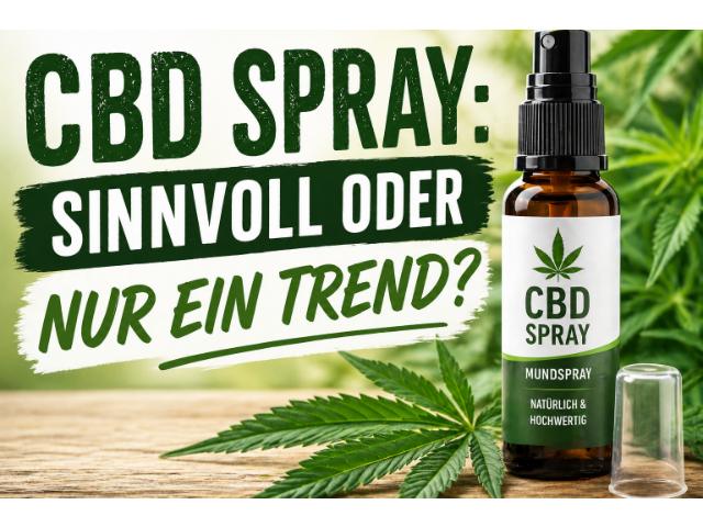 CBD Spray: sinnvoll oder nur ein Trend?