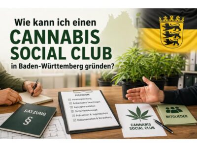 Wie kann ich einen Cannabis Social Club in Baden-Württemberg gründen?