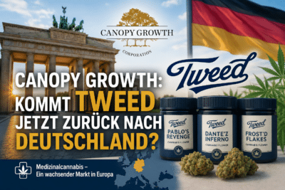 Canopy Growth: Kommt Tweed jetzt zurück nach Deutschland?