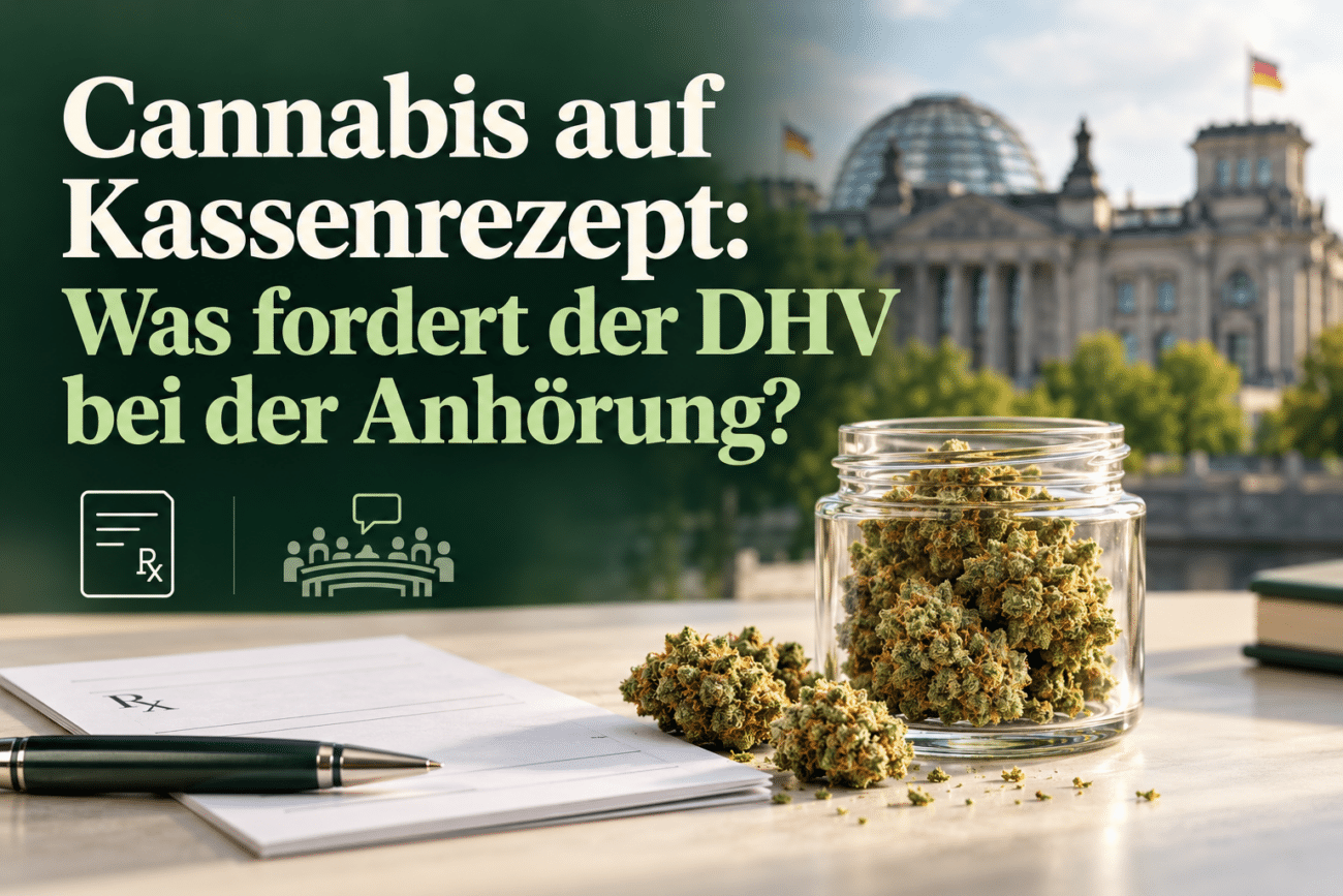 Cannabis auf Kassenrezept: Was fordert der DHV?